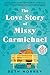 The Love Story of Missy Carmichael