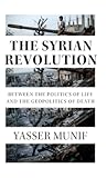 The Syrian Revolu...