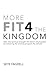 More Fit 4 The Kingdom: Gai...