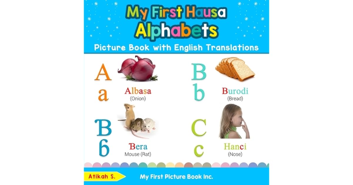 My First Hausa Alphabets Picture Book with English Translations