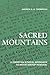 Sacred Mountains: A Christi...