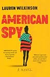 American Spy by Lauren Wilkinson