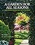 A Garden for All Seasons: M...