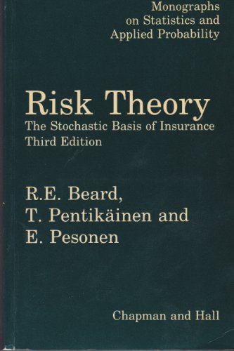 Risk Theory:The Stochastic Basis of Insurance (Paperback)