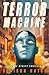 Terror Machine (Jake Rivett #3)