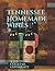 Tennessee Homemade Wines: A...