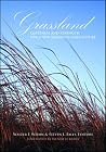 Grassland: Quietness and Strength for a New American Agriculture (ASA, CSSA, and SSSA Books)