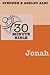 30 Minute Bible: Jonah
