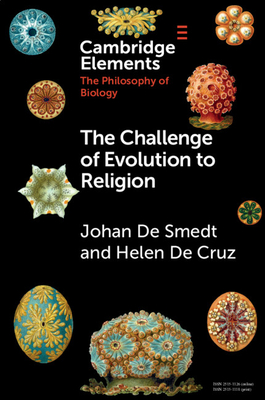 The Challenge of Evolution to Religion (Elements in the Philosophy of Biology)