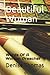 Beautiful Woman: Words Of A...