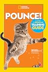 Pounce! A How To Speak Cat Training Guide by Gary Weitzman DVM MPH