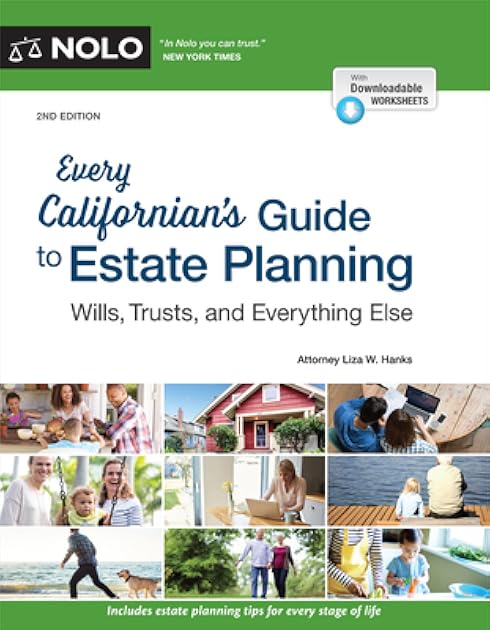 Every Californian's Guide To Estate Planning: Wills, Trust & Everything Else