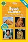 Egypt Collection (National Geographic Kids Readers, Levels 1, 2, & 3): Readers That Grow With You Egypt Collection (National Geographic Kids Readers, Levels 1, 2, & 3): Readers That Grow With You
