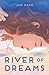 River of Dreams by Jan Nash