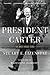 President Carter: The White House Years