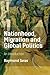 Nationhood, Migration and G...