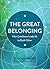 The Great Belonging: How Lo...