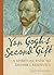 Van Gogh's Second Gift by Cliff Edwards