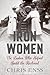 Iron Women: The Ladies Who Helped Build the Railroad