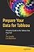 Prepare Your Data for Table...