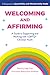 Welcoming and Affirming: A Guide to Supporting and Working with LGBTQ+ Christian Youth