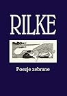 Rilke. Poezje zeb...