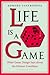 Life Is a Game: What Game Design Says about the Human Condition