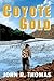 Coyote Gold by John R. Thomas