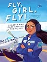 Fly, Girl, Fly!: ...
