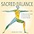 Sacred Balance by Melinda Emily Thomas