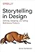 Storytelling in Design: Def...
