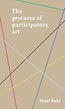 The gestures of participatory art