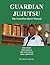 Guardian Jujutsu: The Guardian Quest Manual: The Body, The Skills, The Feelings, The Growth