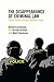 The Disappearance of Criminal Law: Police Powers and the Supreme Court