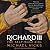 Richard III: The Self-Made King