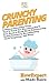 Crunchy Parenting: A Natura...