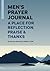 Men's Prayer Journal: A Pla...