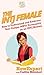 The INTJ Female: How to Understand and Embrace Your Unique MBTI Personality as an INTJ Woman