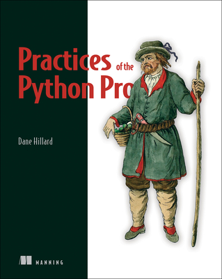Practices of the Python Pro (Paperback)