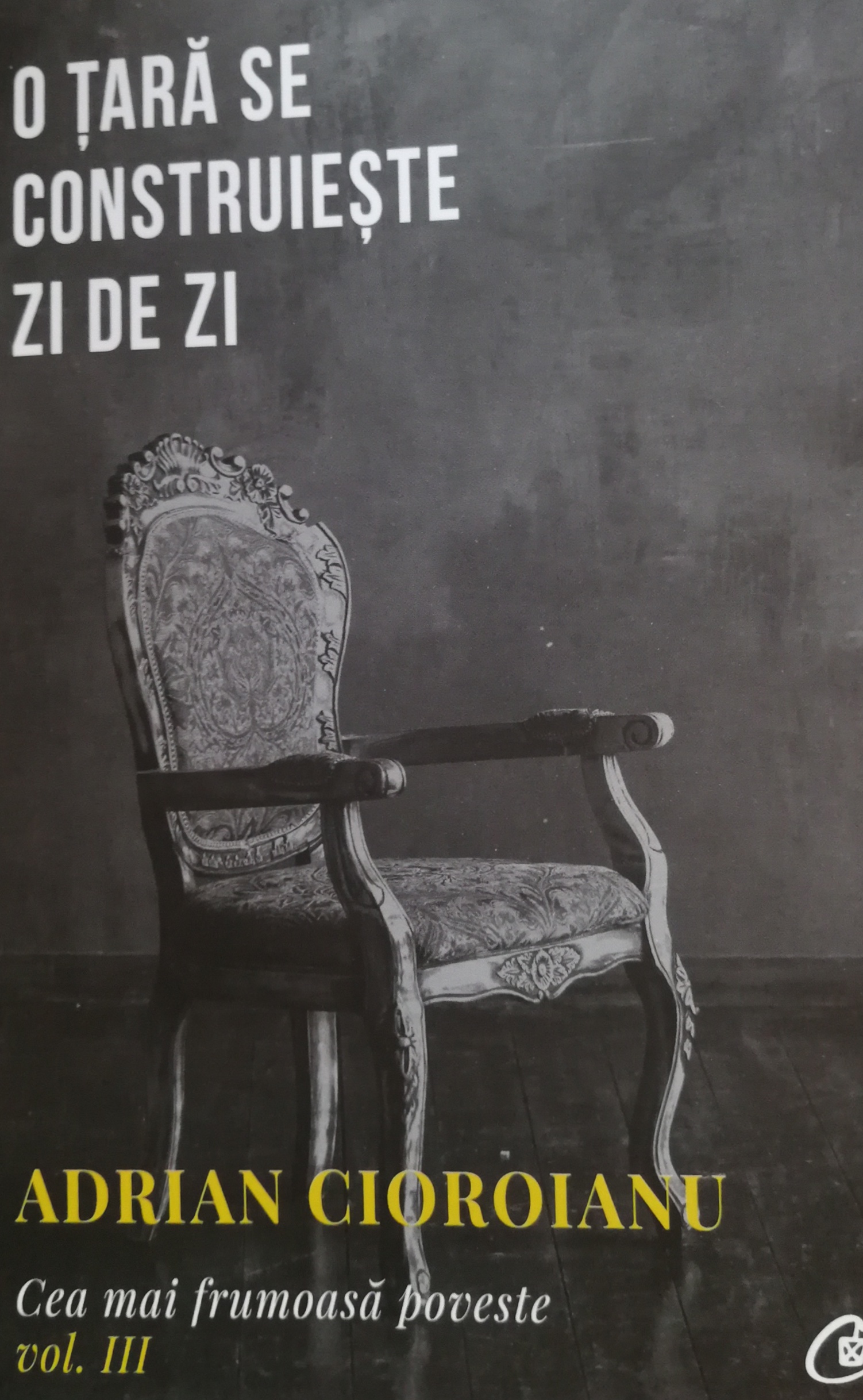 O tara se construieste zi de zi (Cea mai frumoasa poveste, #3)