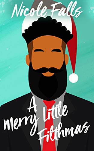 A Merry Little Filthmas (Falls Sexy Holiday Shorts)