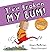 I've Broken My Bum by Dawn McMillan