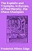 The Exploits and Triumphs, in Europe, of Paul Morphy, the Chess Champion: Enriched edition. The Legendary Chess Prodigy: Unmatched Triumphs in Europe