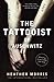 The Tattooist of Auschwitz (The Tattooist of Auschwitz, #1)