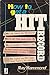 How to Get a Hit Record by Ray Hammond