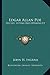 Edgar Allan Poe: His Life, ...