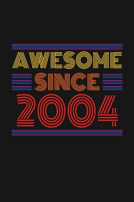 awesome since