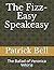 The Fizz-Easy Speakeasy: Th...
