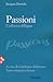 Passioni. L'offerta obliqua