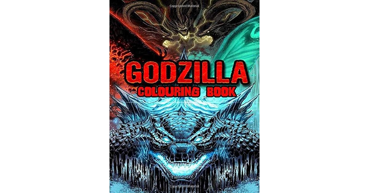 Godzilla Colouring Book: Perfect Gift for Kids And Adults That Love